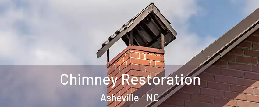  Chimney Restoration Asheville - NC