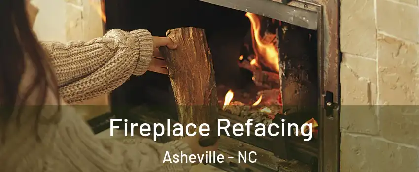  Fireplace Refacing Asheville - NC