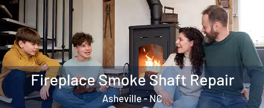  Fireplace Smoke Shaft Repair Asheville - NC