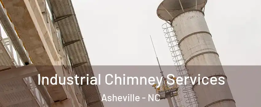  Industrial Chimney Services Asheville - NC