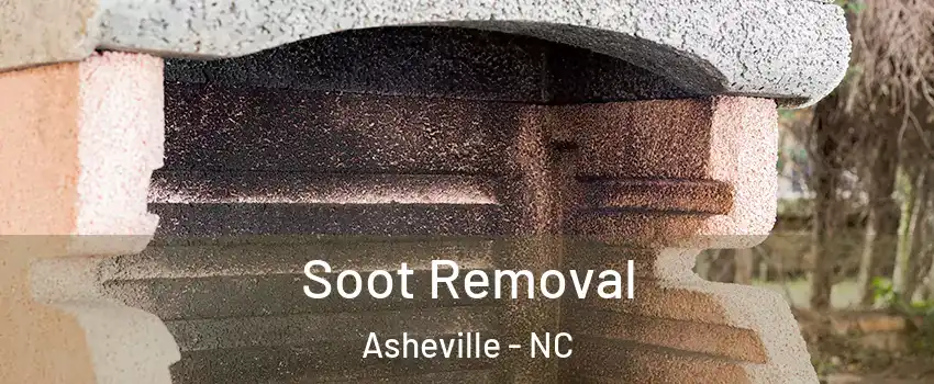  Soot Removal Asheville - NC