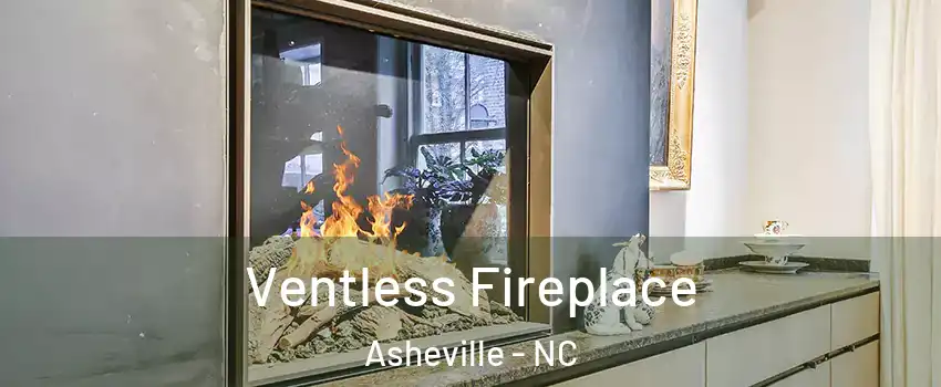  Ventless Fireplace Asheville - NC