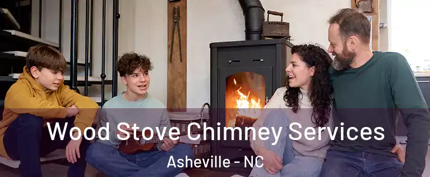  Wood Stove Chimney Services Asheville - NC